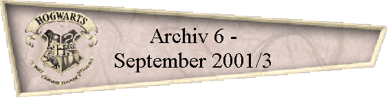 Archiv 6 -
September 2001/3
