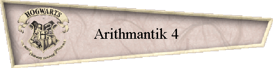 Arithmantik 4