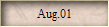 Aug.01