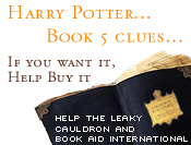 Charity. Fans. Book Five. Get a Clue. Find out about Harry Potter's Next Book and support charity!