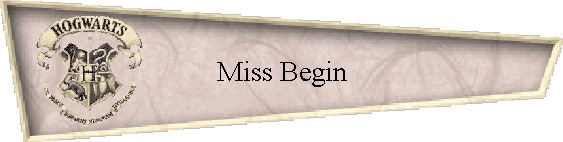 Miss Begin
