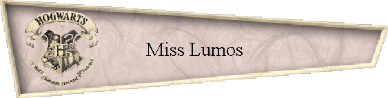 Miss Lumos